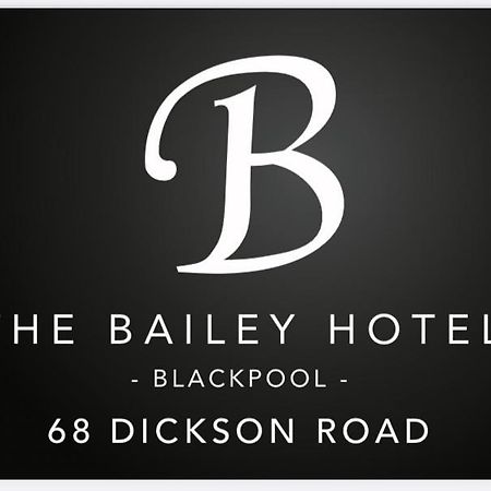 The Bailey Hotel Blackpool (Adults Only) Dış mekan fotoğraf